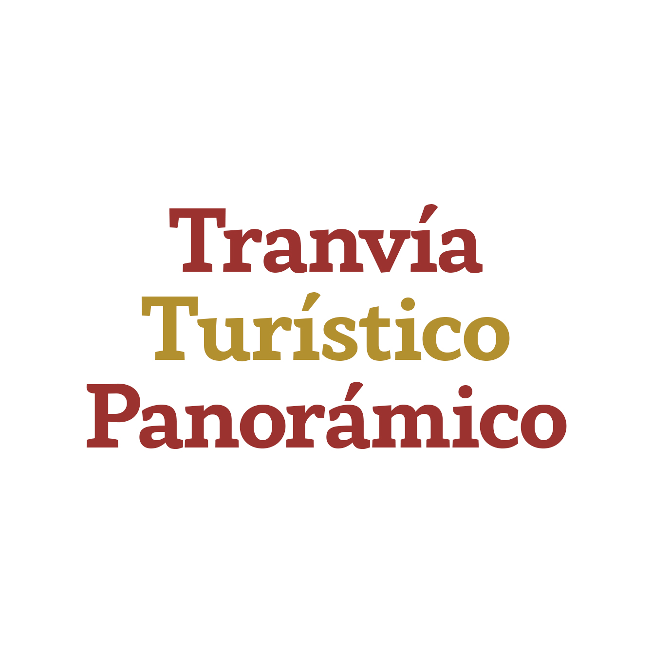 Tranvía Turístico Panorámico